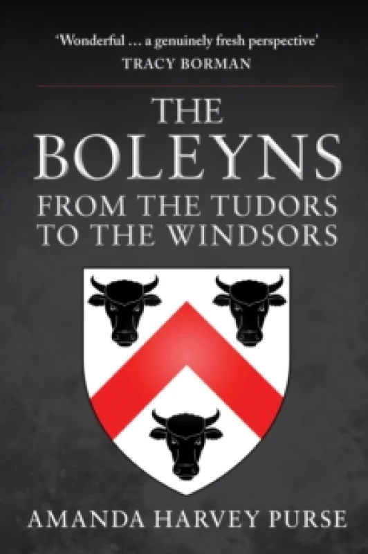 Image of The Boleyns : From the Tudors to the Windsors Hardback