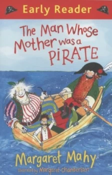 Image of The Man Whose Mother Was a Pirate by Margaret Mahy Book