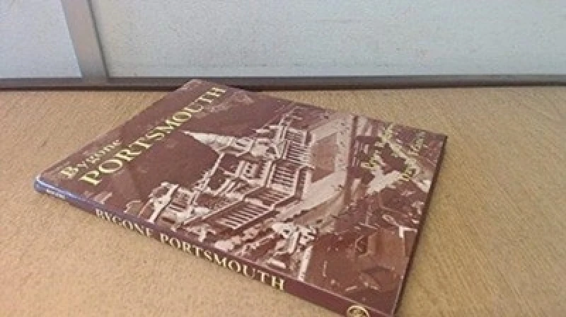 Image of Bygone Portsmouth by Peter N Rogers and David Francis Book