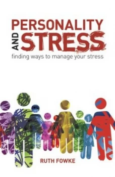Image of Personality and stress by Ruth Fowke