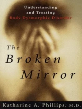 Image of The Broken Mirror by Katharine a Phillips Book