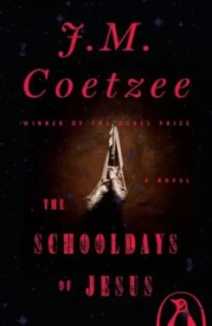 Image of The Schooldays of Jesus by J. M. Coetzee