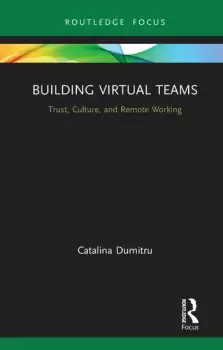 Image of Building Virtual TeamsTrust Culture and Remote Working
