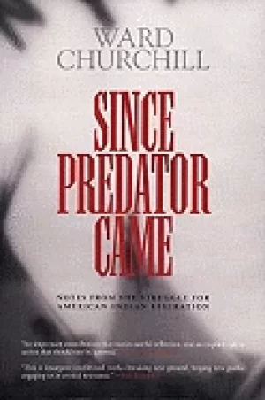 Image of since predator came notes from the struggle for american indian liberation