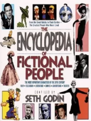 Image of The encyclopedia of fictional people by Seth Godin