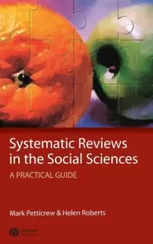 Image of Systematic Reviews in the Social Sciences : A Practical Guide