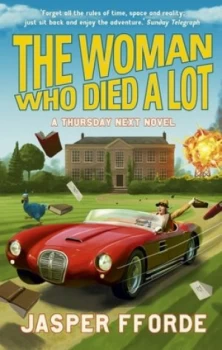 Image of The Woman Who Died a Lot by Jasper Fforde Book