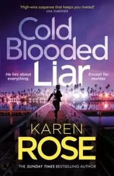 Image of Cold blooded liar - Karen Rose - Hardback - Used