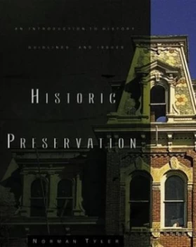 Image of Historic Preservation by Norman Tyler Paperback
