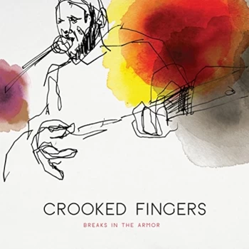 image of Crooked Fingers - Breaks In The Armor CD