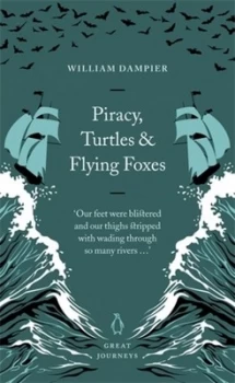 Image of Piracy Turtles and Flying Foxes by William Dampier Paperback