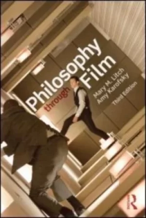 Image of Philosophy through film by Mary M Litch
