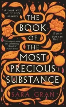 Image of The Book of the Most Precious Substance : 'Compulsively readable' Sunday Times