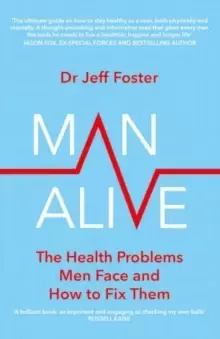 Image of Man Alive : The health problems men face and how to fix them