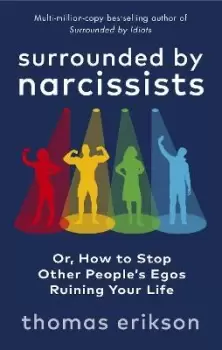 Image of Surrounded by Narcissists by Thomas Erikson