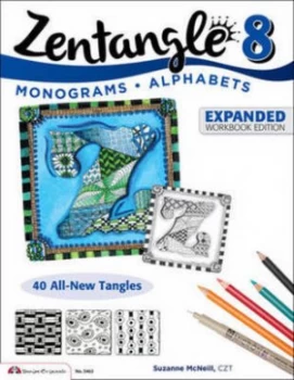 Image of Zentangle 8 Expanded Workbook Edition by Suzanne Mcneill Czt Paperback