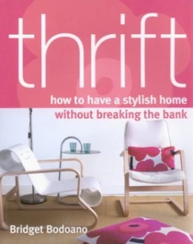 Image of Thrift by Bridget Bodoano and Graham Atkins-Hughes Paperback