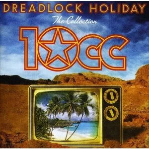 image of Dreadlock Holiday: The Collection 10cc CD