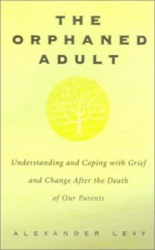 Image of The Orphaned Adult by Alexander Levy Paperback