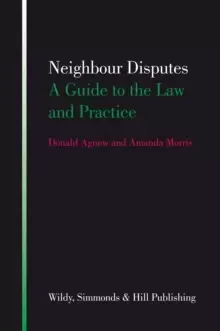 Image of Neighbour Disputes : A Guide to the Law and Practice