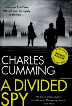 Image of A Divided Spy by Charles Cumming Hardback