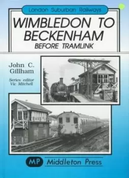 Image of Wimbledon to Beckenham Before Tramlink