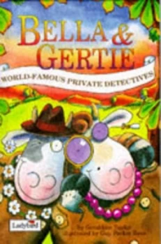 Image of Bella and Gertie by Geraldine Taylor and Guy Parker-Rees Hardback