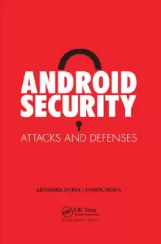Image of Android Security Attacks and Defenses