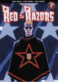 Image of Red Razors by Mark Millar and Steve Yeowell and Nigel Dobbyn and John Wagner and Carlos Ezquerra Paperback