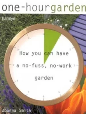 Image of One-hour garden by Joanna Smith