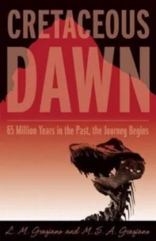 Image of Cretaceous Dawn by Lisa M. Graziano Book