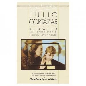 Image of Blow-up and Other Stories by Julio Cortazar Paperback