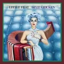 Image of Dixie Chicken (Deluxe Edition)