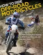Image of how to ride off road motorcycles key skills and advanced training for all o
