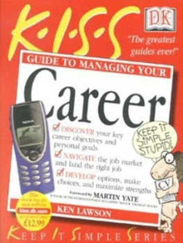Image of Kiss Guide to Managing Your Career by Ken Lawson Book