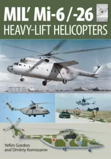 Image of Flight Craft 10: Mi-1, Mi-6 and Mi-26: Heavy Lift Helicopters