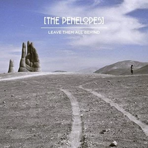 Image of Penelopes - Leave Them All Behind Vinyl
