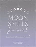 Image of moon spells journal guided rituals reflections and meditations