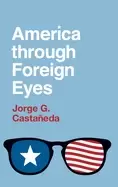 Image of america through foreign eyes