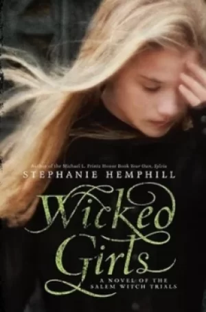 Image of Wicked girls by Stephanie Hemphill