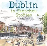 Image of dublin in sketches and stories