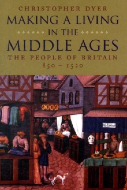 Image of making a living in the middle ages the people of britain 850 1520 9780300101911