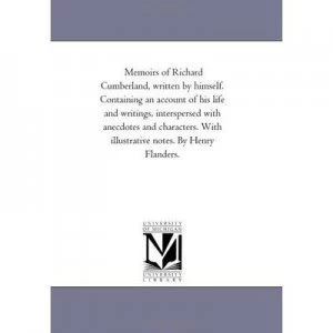 Image of Memoirs of Richard Cumberland Written by Himself. Containing an Account of by Richard Cumberland Paperback