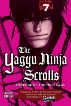 Image of The Yagyu Ninja Scrolls 7 by Masaki Segawa Paperback