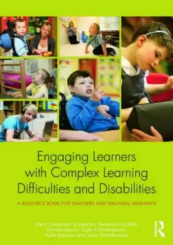 Image of Engaging Learners with Complex Learning Difficulties and DisabilitiesA resource book for teachers and teaching assistants
