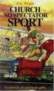 Image of Church - no spectator sport by Eric Wright