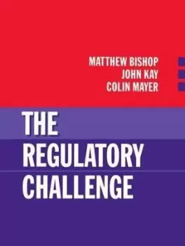 Image of The Regulatory Challenge by Matthew Bishop