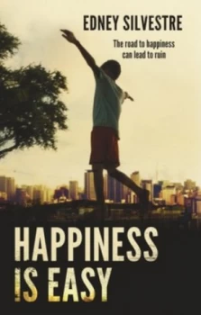 Image of Happiness Is Easy by Edney Silvestre Hardback