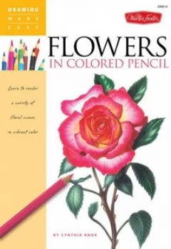Image of Flowers in Colored Pencil by Cynthia Knox Paperback