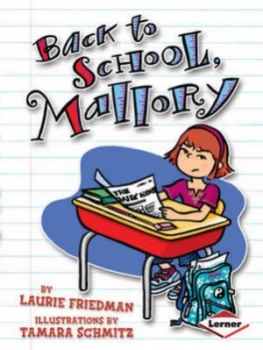 Image of Back to School Mallory by Laurie B Friedman and Tamara Schmitz Book